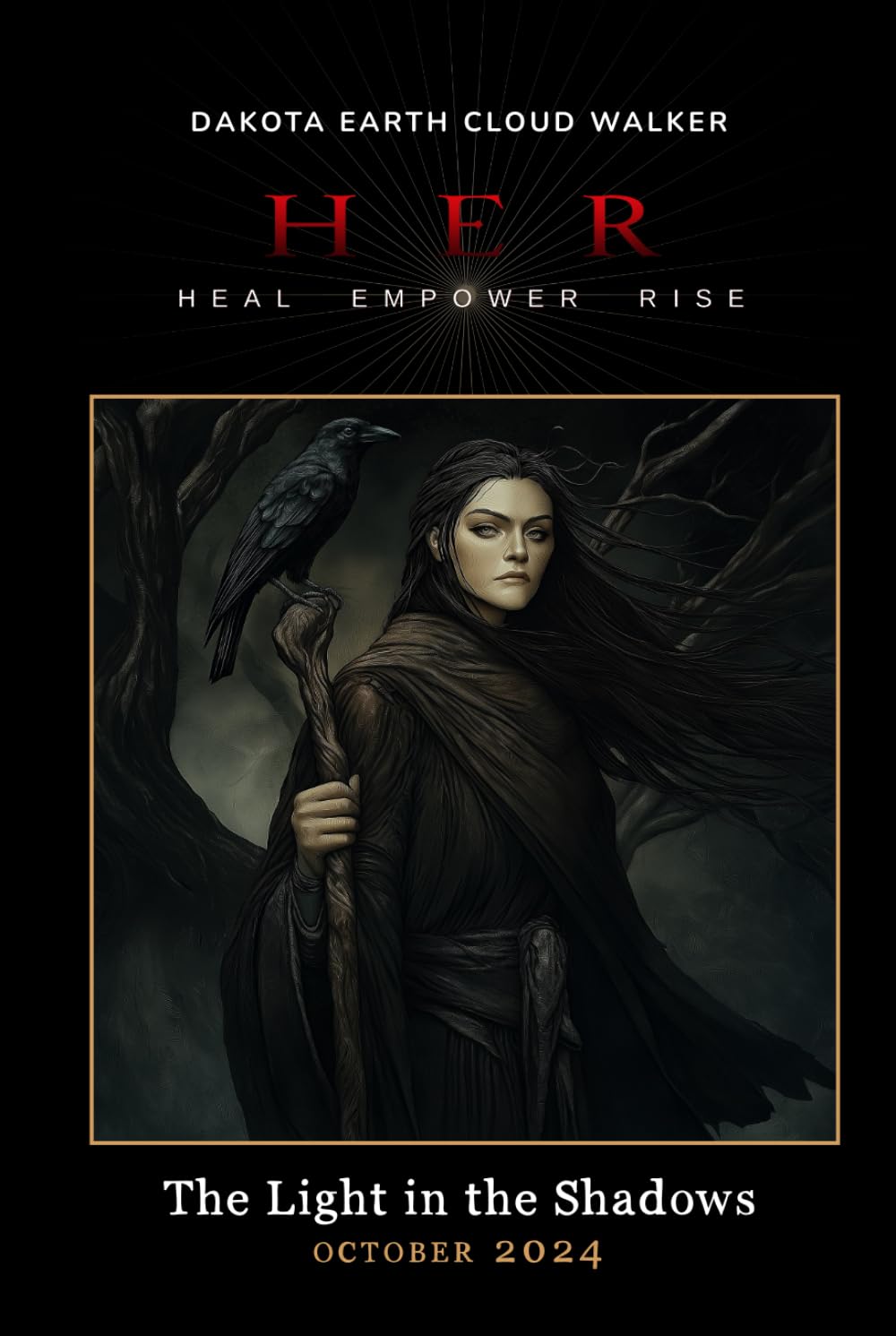 HER Sacred Fire - Heal, Empower, Rise: The Light Inside the Shadows - October 2024