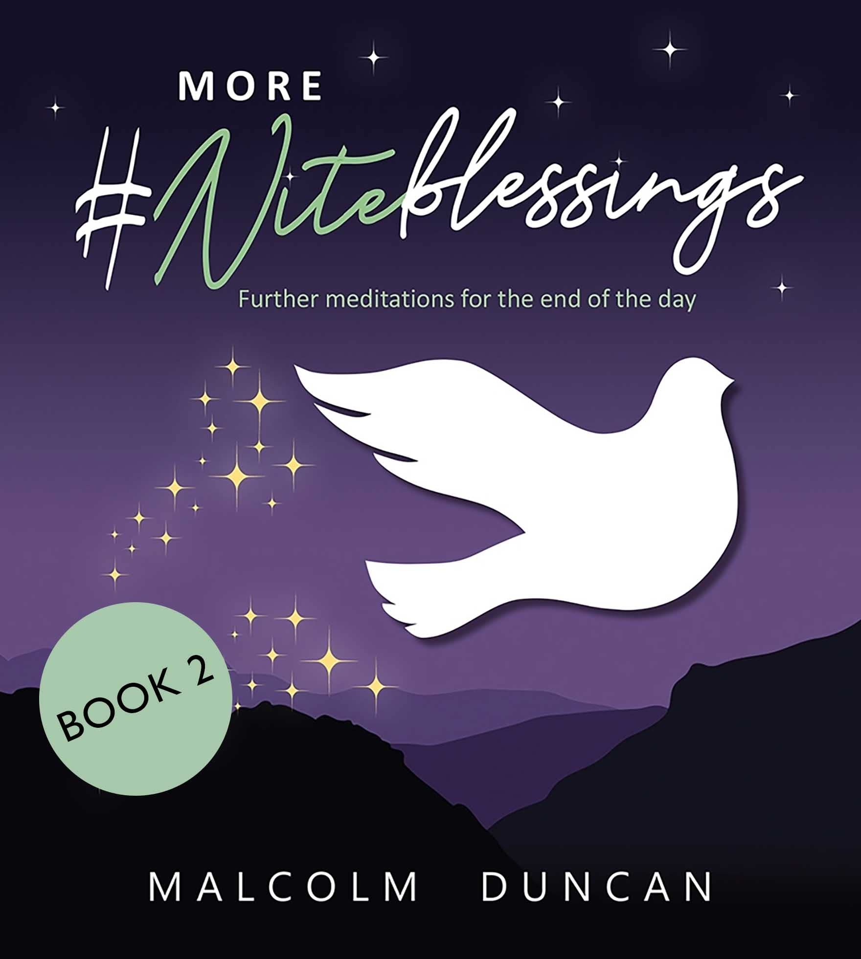 More # Niteblessings: Further Meditations for the End of the Day