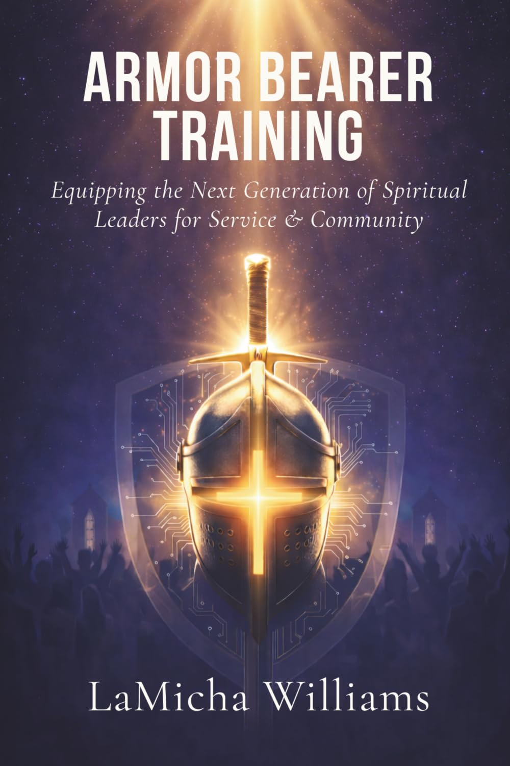 Armor Bearer Training- Equipping the Next generation of Spiritual Leaders for Service & Community