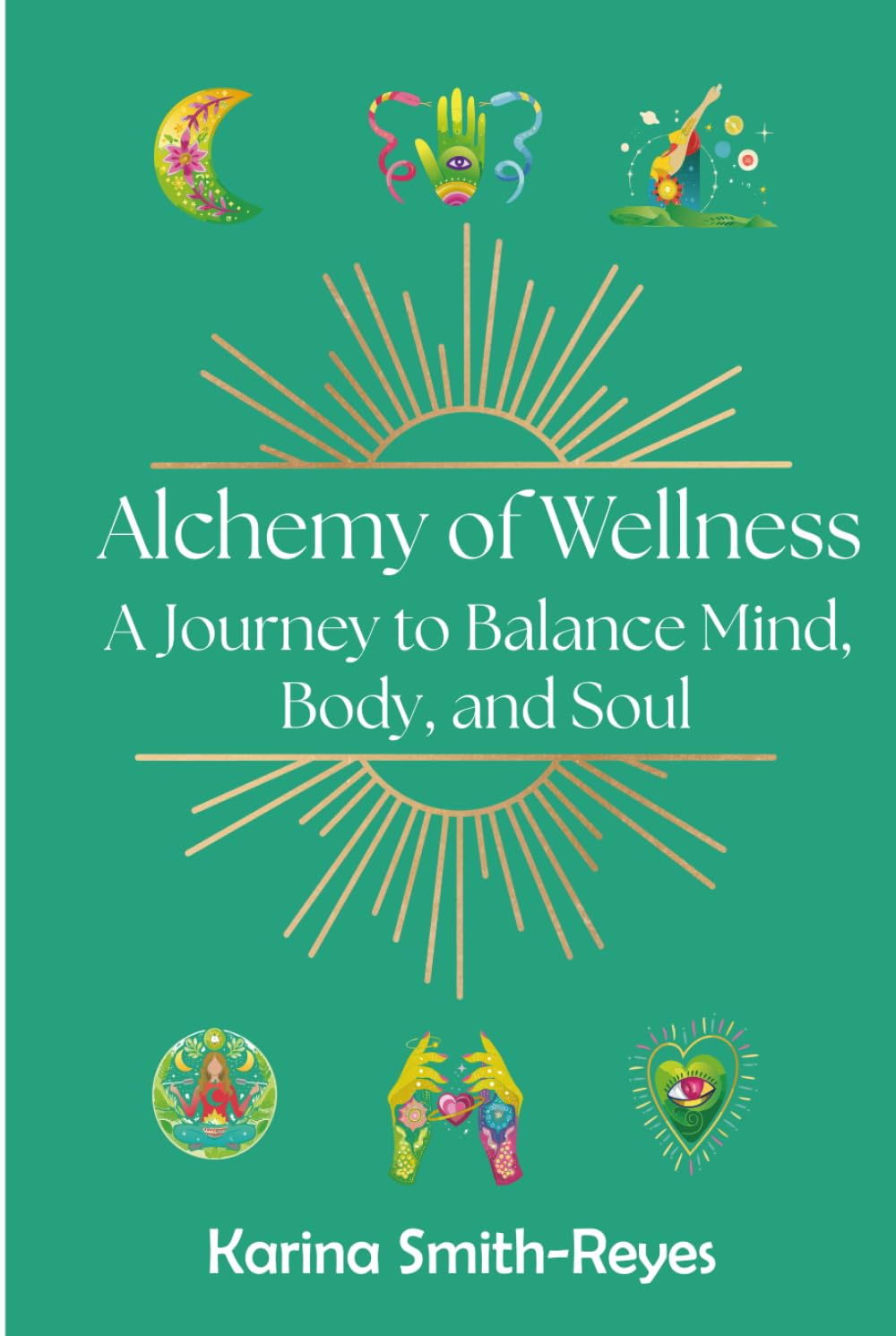 Alchemy of Wellness: A Journey to Balance Mind, Body, and Soul