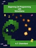 Beginning C# Programming with MonoGame