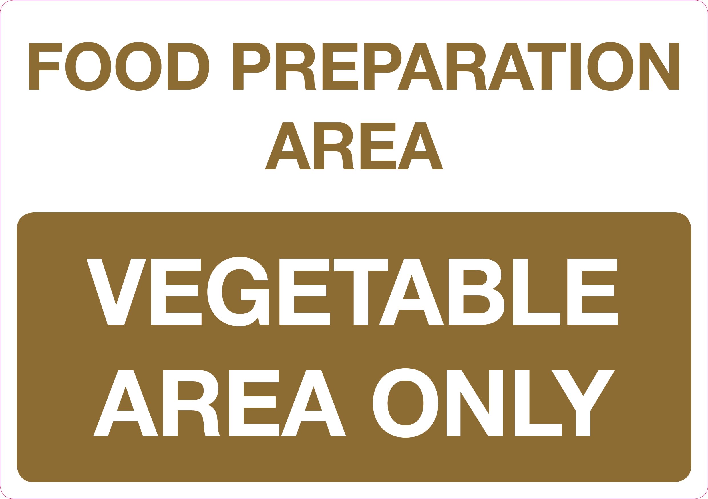 Food Preparation Area Vegetable Only Self-Adhesive Kitchen Sign, 210mm x 148mm