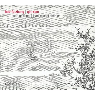 Hao-Fu Zhang: Qin-Xiao
