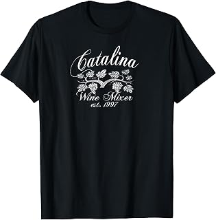 Catalina Wine Mixer Funny Prestige WorldWide T-Shirt