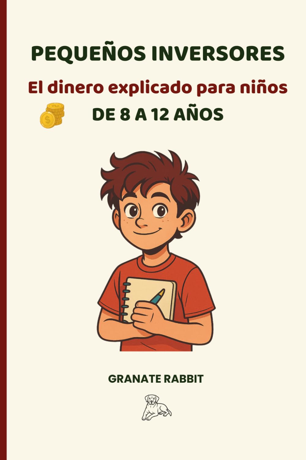PEQUEÑOS INVERSORES: Formando mentes financieras desde pequeños (Futuros Inversores)