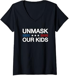 Womens Unmask Our Kids America Freedom Constitutional Rights Choice V-Neck T-Shirt