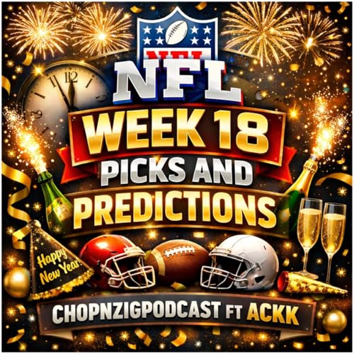 NFL WEEK 18: Picks and Predictions