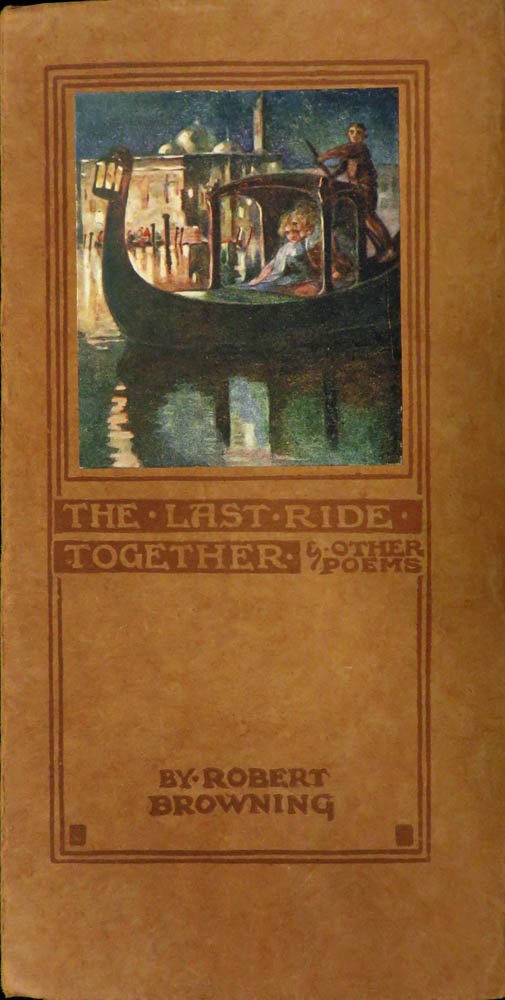 The Last Ride Together & Other Poems