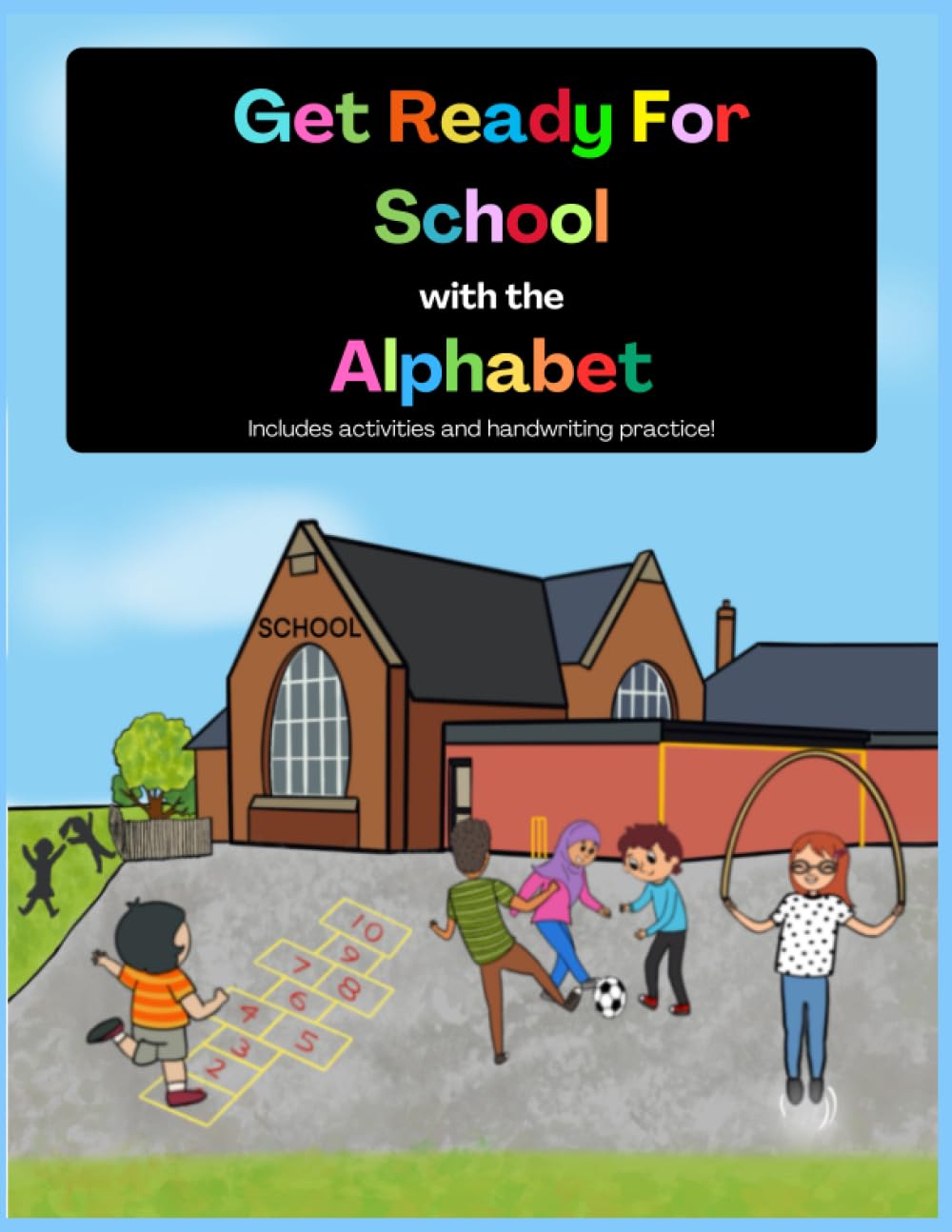 Get Ready For School with the Alphabet