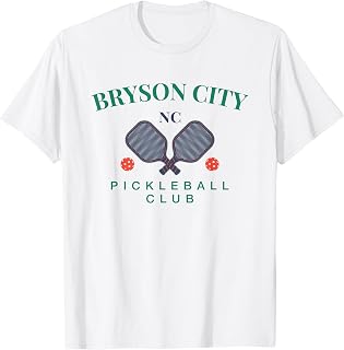 Bryson City, NC Pickleball Club Tee for Paddle Players T-Shirt