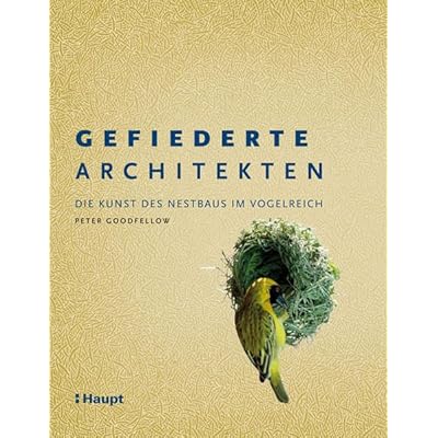 Gefiederte Architekten