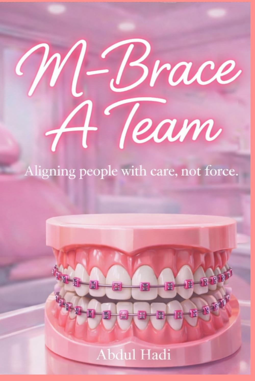 M-Brace A Team : Aligning people with care not force: Black and white version