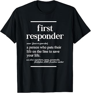 First Responder Definition Funny Definition Frontline Worker T-Shirt