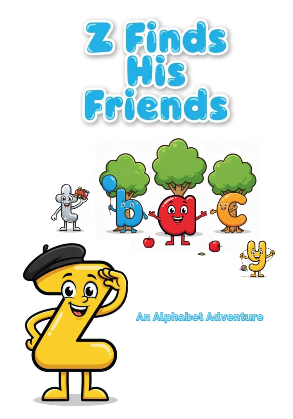 Z Finds His Friends: An Alaphbet Adventure