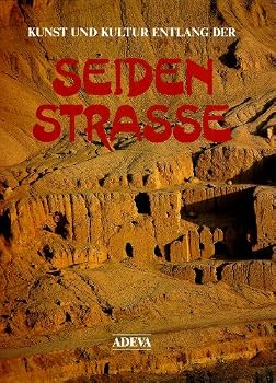 Hardcover Kunst und Kultur entlang der Seidenstra??e [German] Book