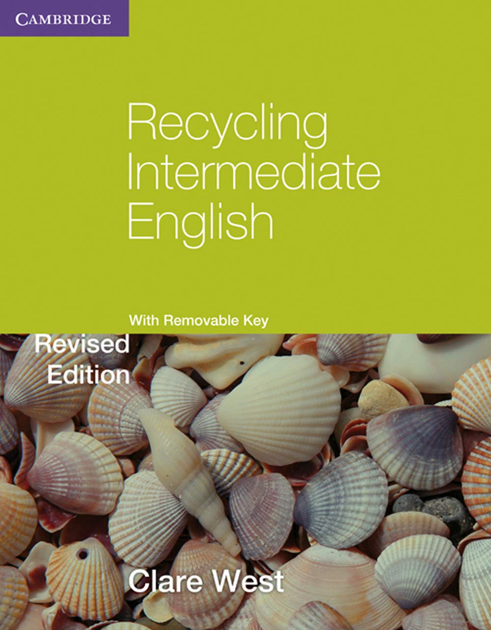 Recycling Intermediate English with Removable Key by Clare West - 9780521140768