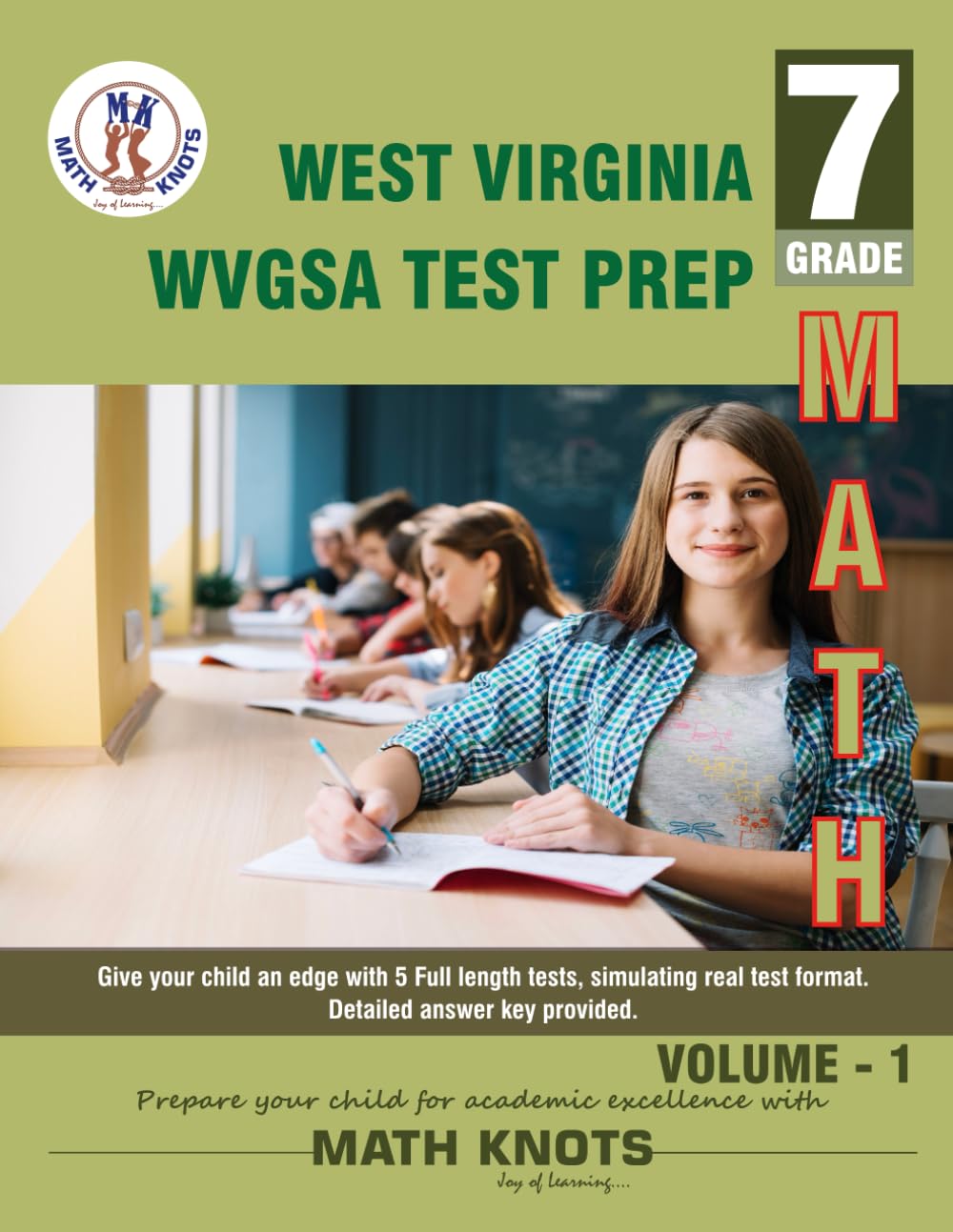 WEST VIRGINIA State (WVGSA) , 7th Grade MATH Practice Tests ,Volume 1