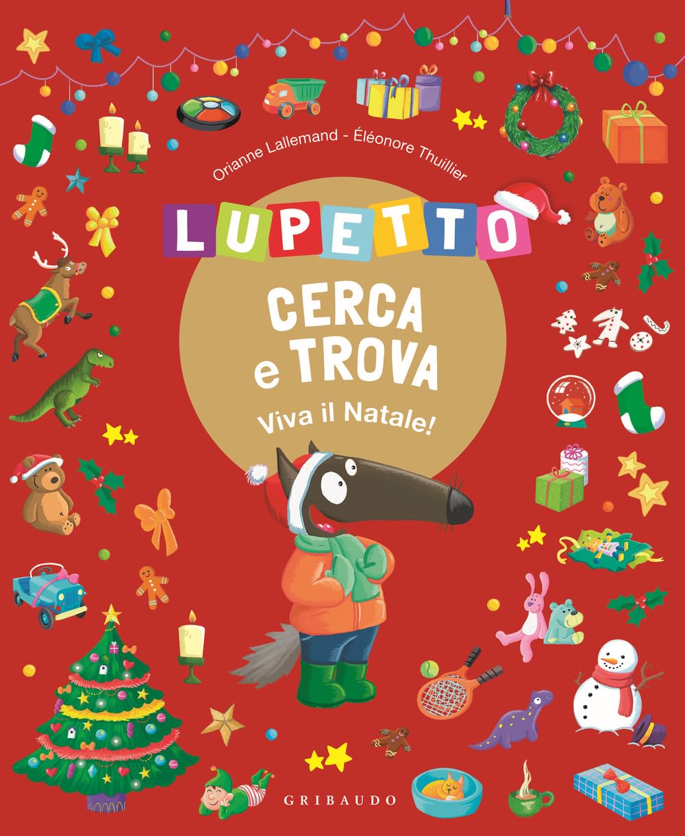 Lupetto Cerca E Trova. Viva Il Natale! Amico Lupo. Ediz. A Colori - 4