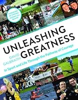 Unleashing Greatness 0473309327 Book Cover