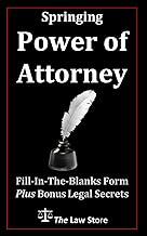 Power Of Attorney: Springing Power Of Attorney Plus Attorney's Legal Secrets