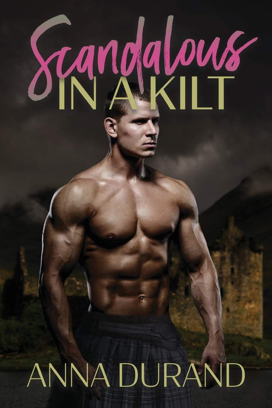 Buy Scandalous in a Kilt: 3 (Hot Scots) — BookShops.in