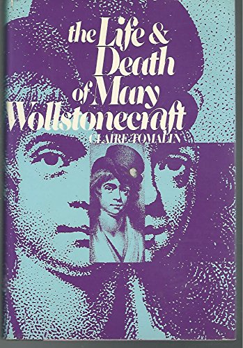 The Life and Death of Mary Wollstonecraft