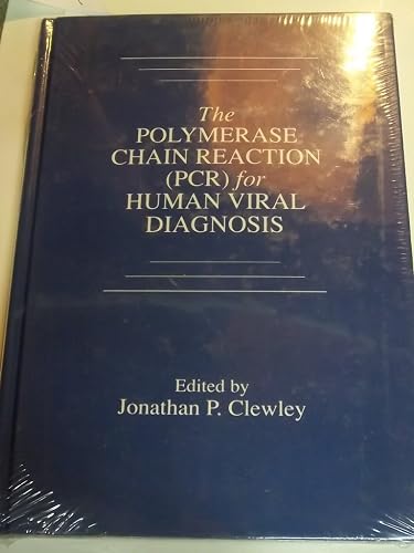 The Polymerase Chain Reaction (Pcr for Human Viral Diagnosis)