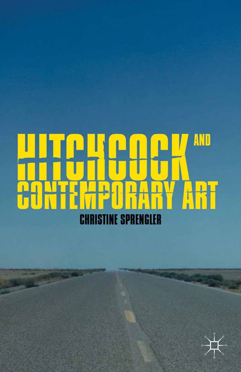 Hitchcock and Contemporary Art livre anglais sur l'influence du cinéma dans l'art moderne