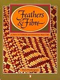 Feathers and Fibre: A Survey of Traditional and Contemporary Maori Craft