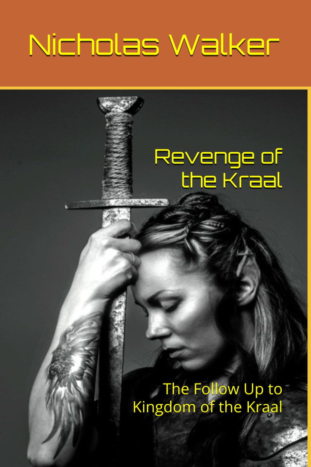 Revenge of the Kraal: The Follow Up to Kingdom of the Kraal