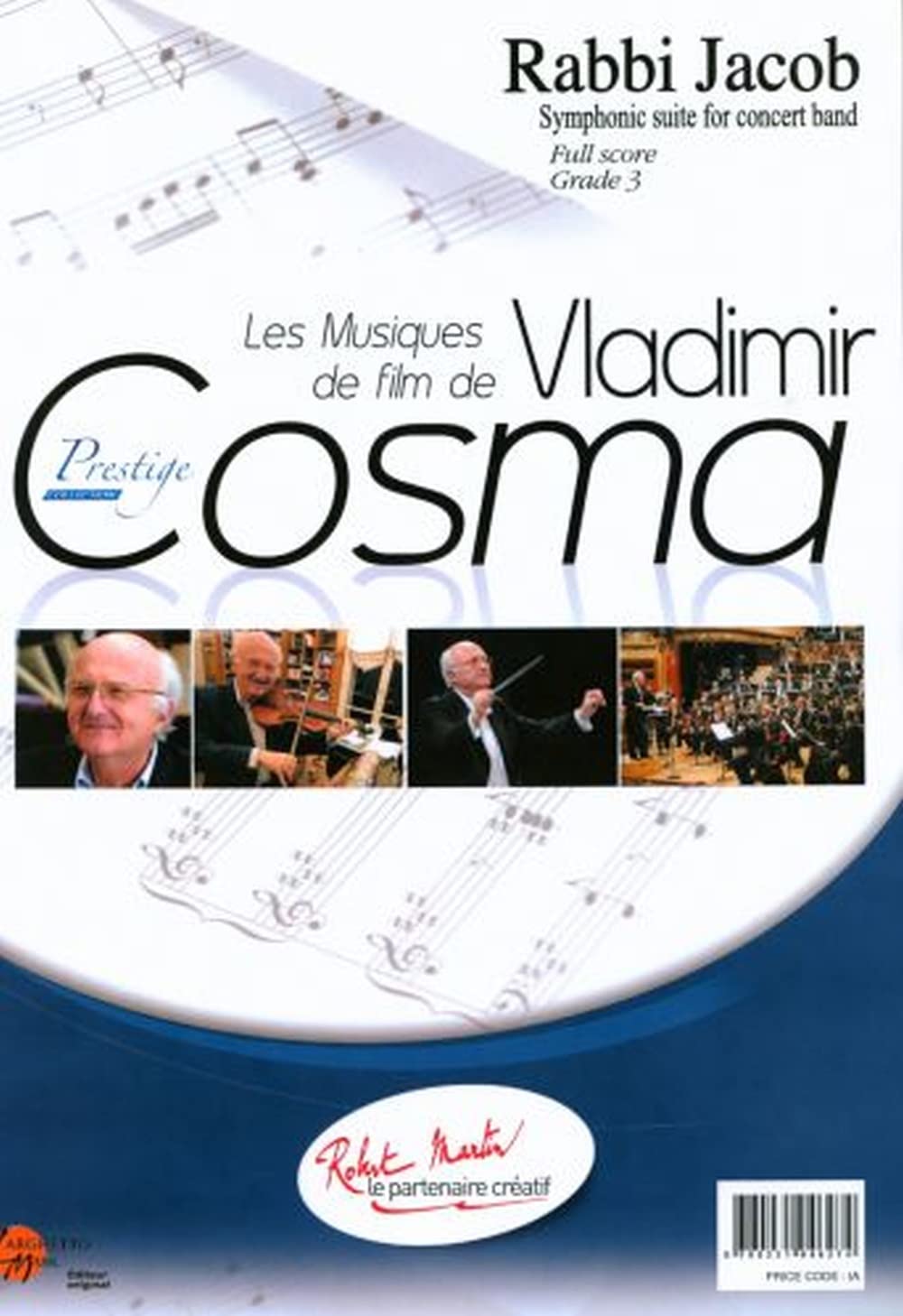Partitions variété, pop, rock ROBERT MARTIN COSMA V. - RABBI JACOB GRADE 3 - ORCHESTRE D'HARMONIE - CONDUCTEUR ET PARTIES Musique films - comédies musical