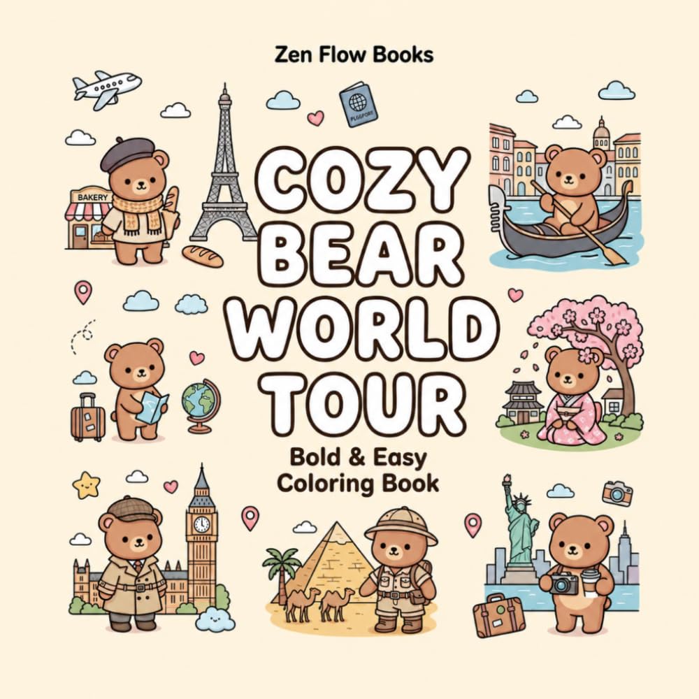 COZY BEAR WORLD TOUR: Bold & Easy Coloring Book