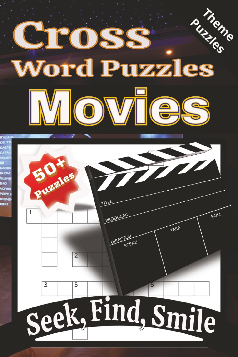 Movies Crossword Puzzles: Crossword Puzzles with Easy to Read Print about films, cinema, movie and more | 6x9 inches 110 Pages| 50+ puzzles... Puzzles for Kids, Adults & Seniors
