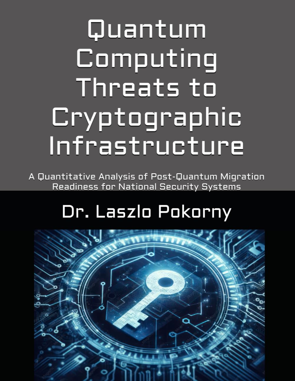 Quantum Computing Threats to Cryptographic Infrastructure: A Quantitative Analysis of Post-Quantum Migration Readiness for National Security Systems