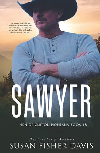 Sawyer Men of Clifton, Montana Book 18