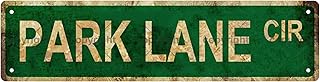 PARK LANE CIR LOCATION Metal Tin Street Sign Bar Cafe Garage Cave Home Room Wall Bathroom Farmhouse Garden Porch Patio Decor, 16 x 4 Inch