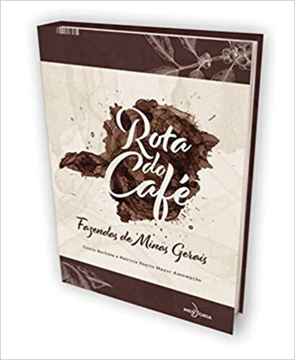 Rota do Café - Fazendas de Minas Gerais
