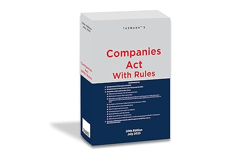 Taxmann's Companies Act with Rules – Most authentic &amp; comprehensive book covering amended, updated &amp; annotated text of the Companies Act with 55+ Rules, Circulars &amp; Notifications, etc. [2023]