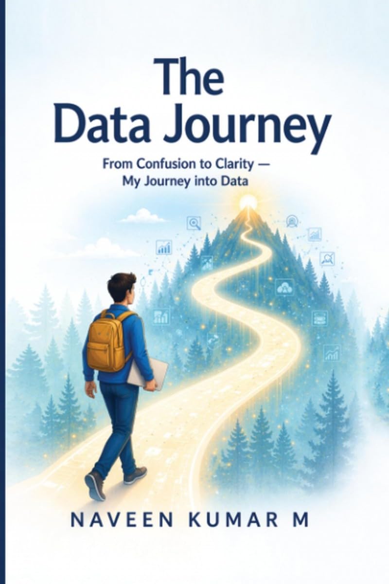The Data Journey: From Confusion to Clarity — My Journey into Data