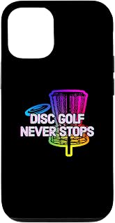 iPhone 12/12 Pro Disc Golf Never Stops Golfer Sayings Disc Golf Lover Quotes Case