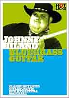 Johnny Hiland★Bluegrass Guitar [DVD] Johnny Hiland Bluegrass Guitar DVD ZD | eBay
