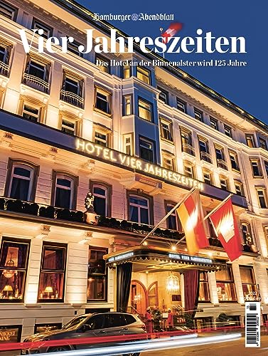 Vier Jahreszeiten: Das Hotel an der Binnenalster wird 125 Jahre