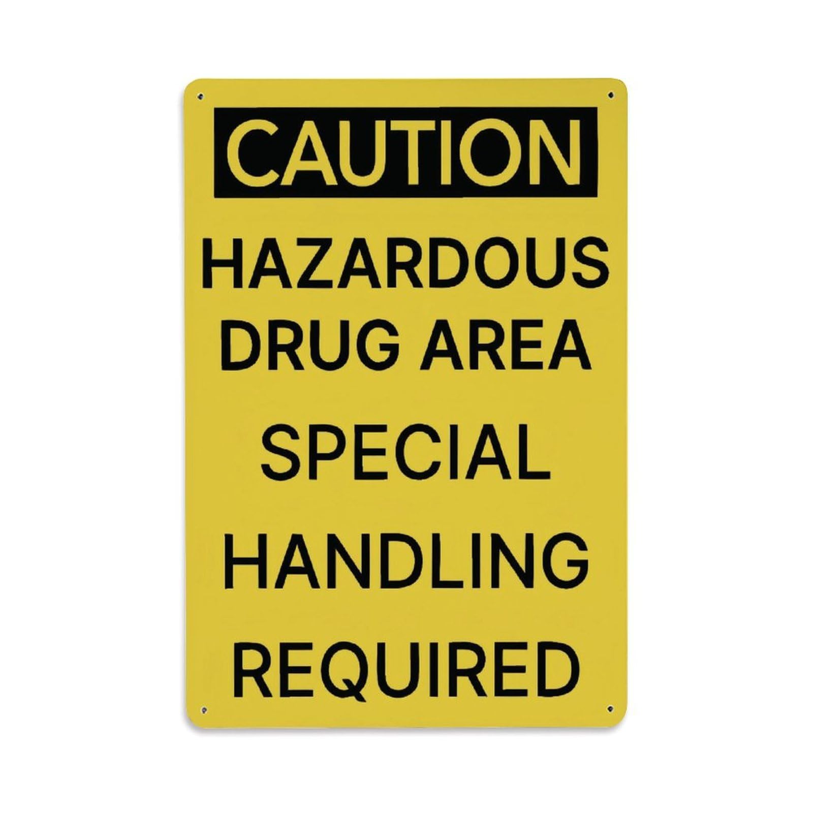 Caution Hazardous Drug Area Special Handling Industrial Warning Wall Decor Sign Vintage Aluminium Metal Sign, Retro Wall Decor for Home, Bar, Garage & Farmhouse 30x20cm