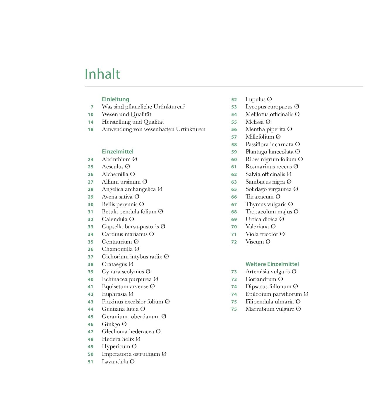 Pflanzliche Urtinkturen: Wesen und Anwendung. Kompaktes Nachschlagewerk der Phytotherapie. 48 Heilpflanzen in anschaulichen Porträts. Deren Wirkung für Körper und Seele und ihre praktische Anwendung