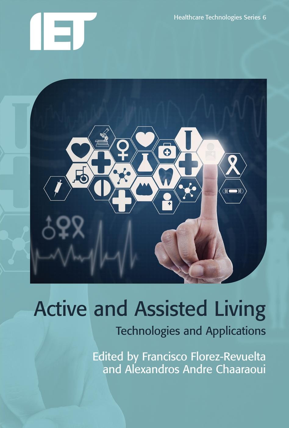 Active and Assisted Living: Technologies and applications (Healthcare Technologies)