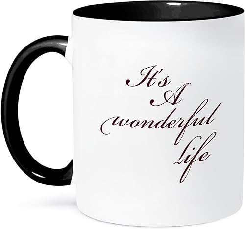 3dRose mug_79141_4 "Its A Wonderful Life- Inspirational Sayings" - Taza negra de dos tonos, 11 onzas, multicolor