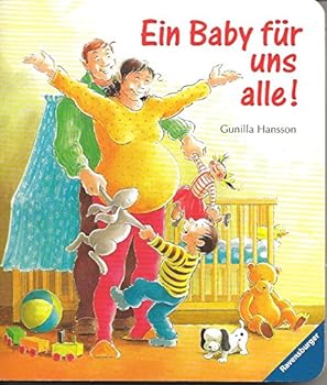 Board book Ein Baby für uns alle. ( Ab 2 J.). [German] Book
