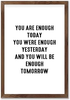 Wengbeauty You are Enough Today,You were Enough Yesterday & You Will Be Enough Tomorrow Sign Wood Framed Sign Wall Art Plaque Sign for Home Wall Decor 16 x 20 Inch