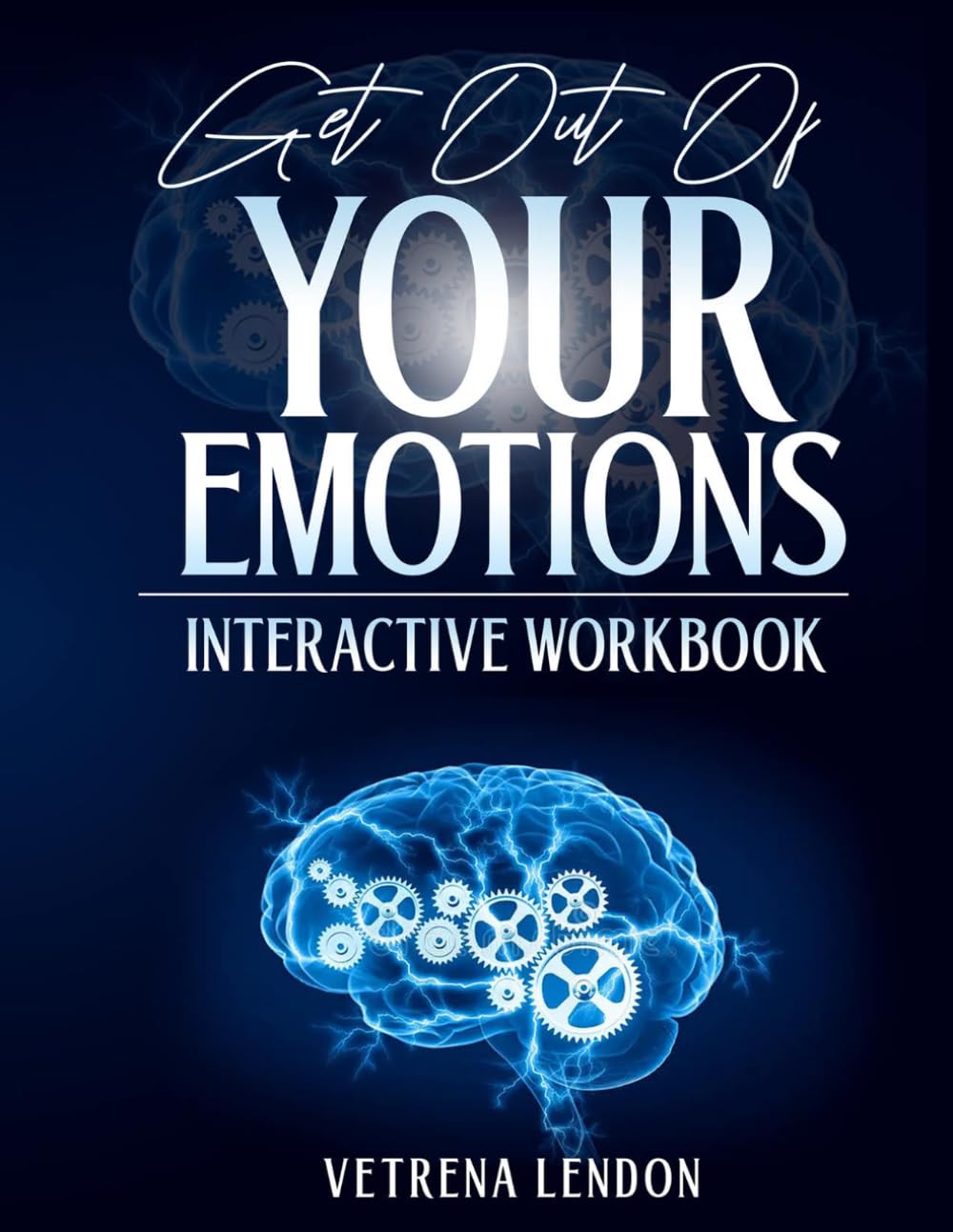 Get Out of Your Emotions - Interactive Workbook