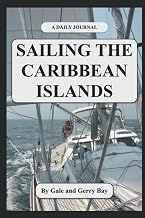 Sailing the Caribbean Islands: A Daily Journal